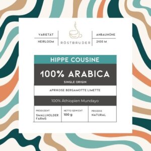 Röstbruder-Hippe Cousine